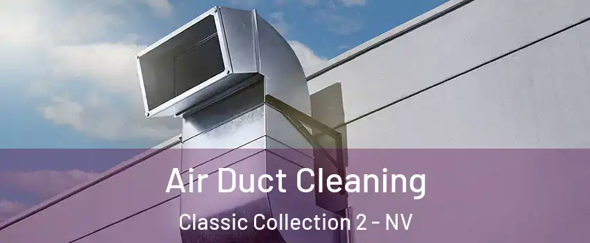 Air Duct Cleaning Classic Collection 2 - NV