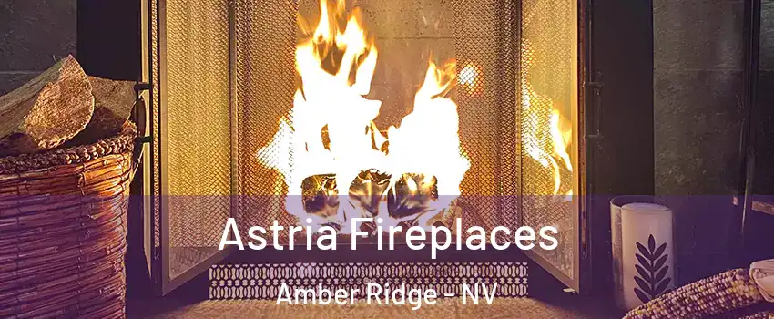 Astria Fireplaces Amber Ridge - NV