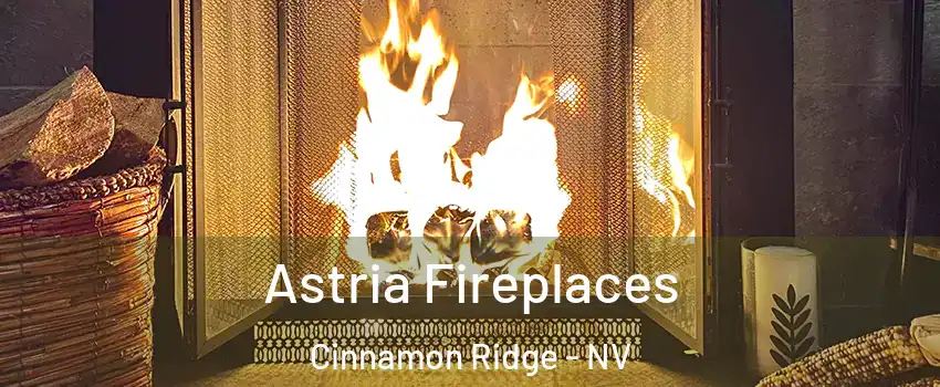 Astria Fireplaces Cinnamon Ridge - NV