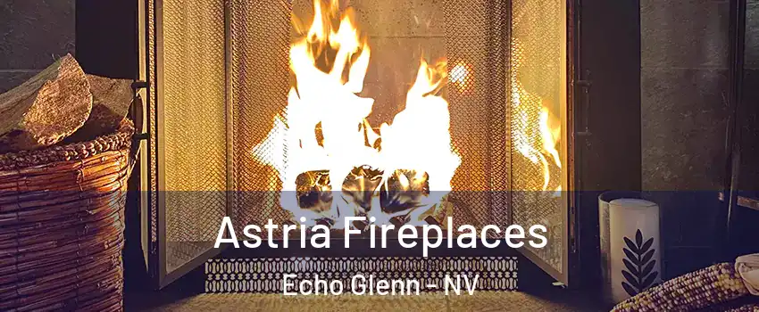 Astria Fireplaces Echo Glenn - NV