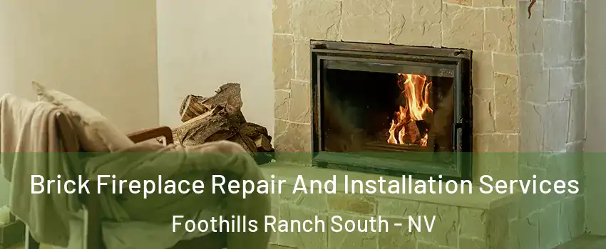 Brick Fireplace Repair And Installation Services Foothills Ranch South - NV