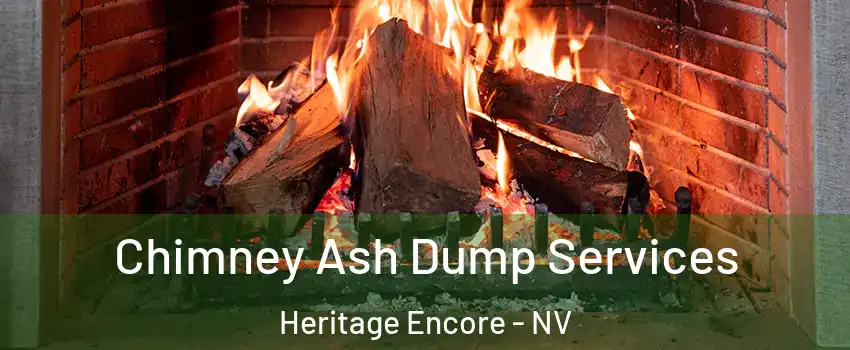 Chimney Ash Dump Services Heritage Encore - NV