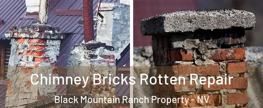 Chimney Bricks Rotten Repair Black Mountain Ranch Property - NV