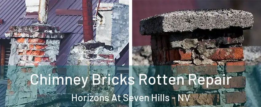 Chimney Bricks Rotten Repair Horizons At Seven Hills - NV