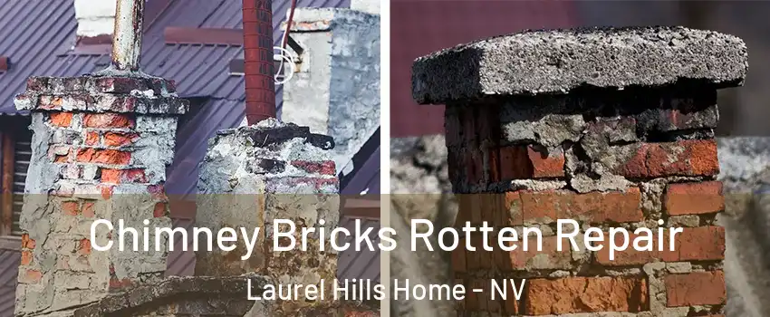 Chimney Bricks Rotten Repair Laurel Hills Home - NV