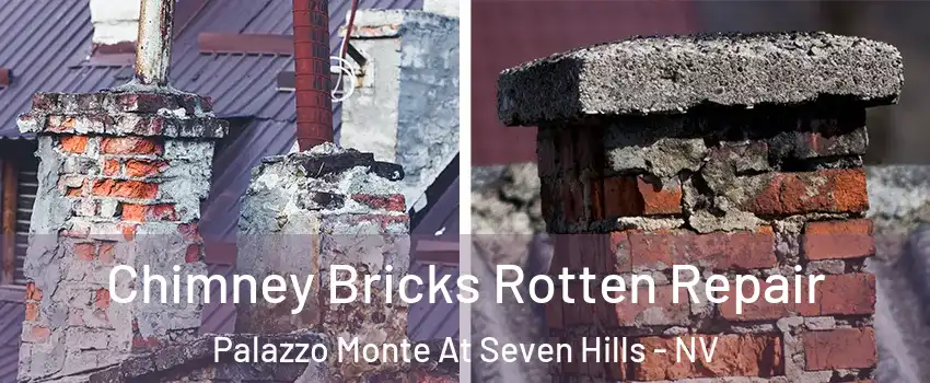 Chimney Bricks Rotten Repair Palazzo Monte At Seven Hills - NV