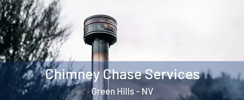 Chimney Chase Services Green Hills - NV