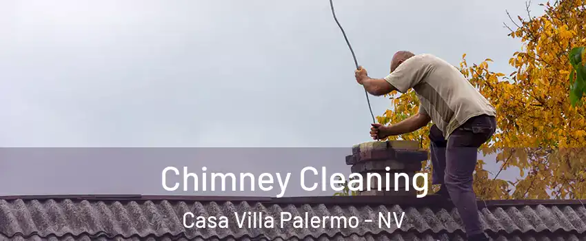 Chimney Cleaning Casa Villa Palermo - NV