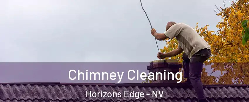 Chimney Cleaning Horizons Edge - NV