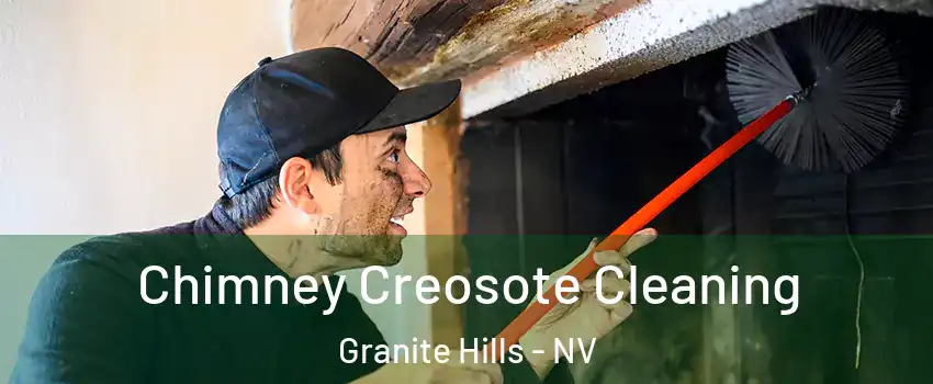 Chimney Creosote Cleaning Granite Hills - NV