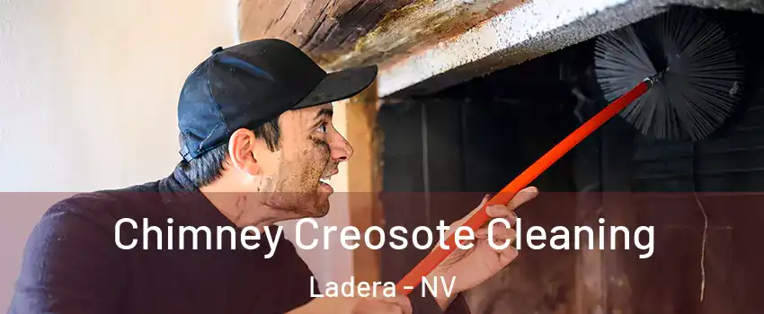 Chimney Creosote Cleaning Ladera - NV