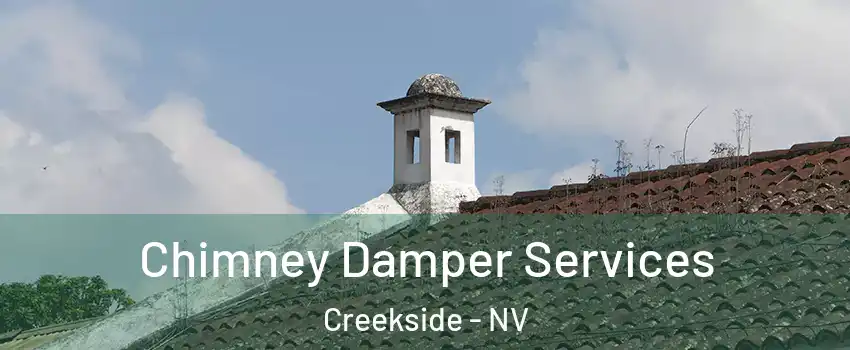 Chimney Damper Services Creekside - NV