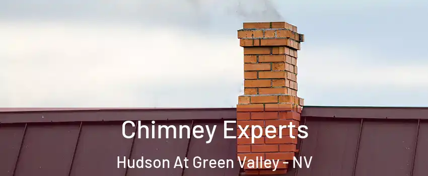 Chimney Experts Hudson At Green Valley - NV