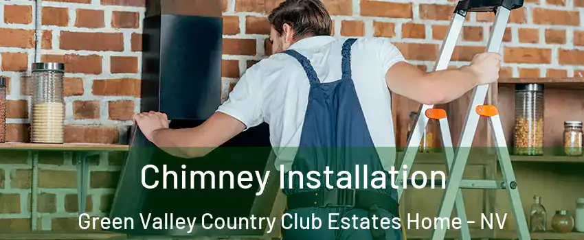 Chimney Installation Green Valley Country Club Estates Home - NV