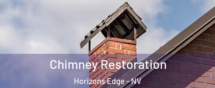 Chimney Restoration Horizons Edge - NV