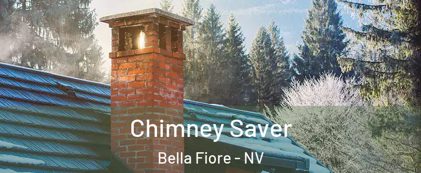 Chimney Saver Bella Fiore - NV