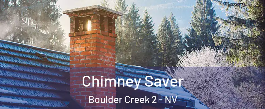 Chimney Saver Boulder Creek 2 - NV