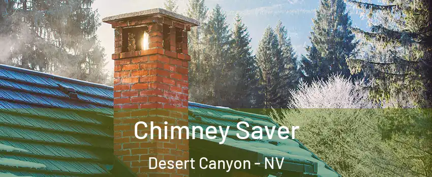 Chimney Saver Desert Canyon - NV