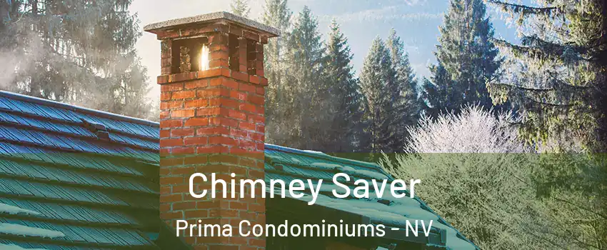 Chimney Saver Prima Condominiums - NV