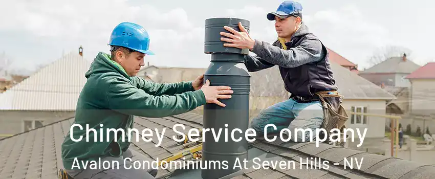 Chimney Service Company Avalon Condominiums At Seven Hills - NV