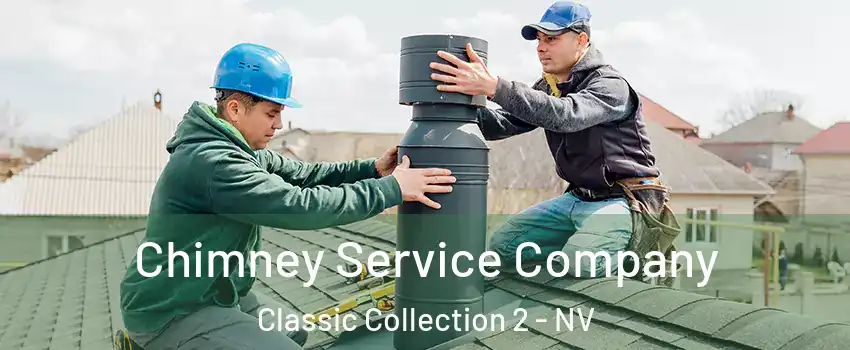 Chimney Service Company Classic Collection 2 - NV