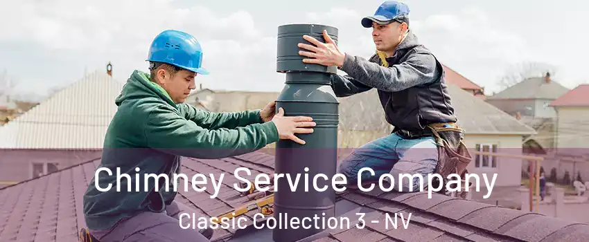 Chimney Service Company Classic Collection 3 - NV