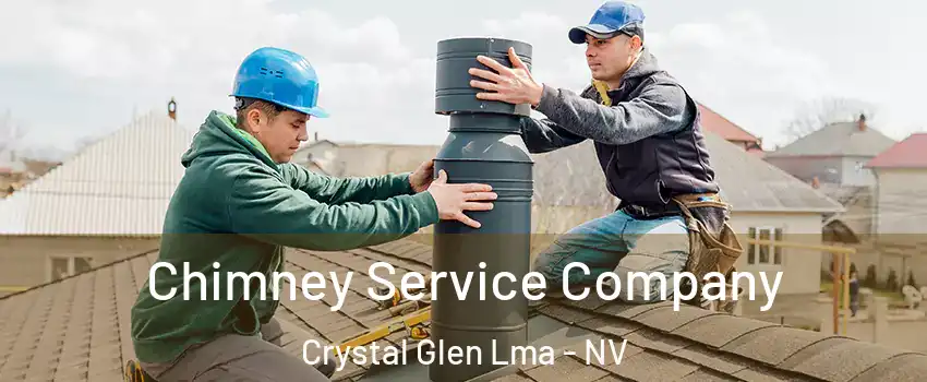 Chimney Service Company Crystal Glen Lma - NV