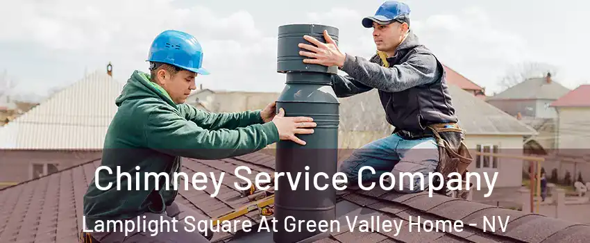 Chimney Service Company Lamplight Square At Green Valley Home - NV