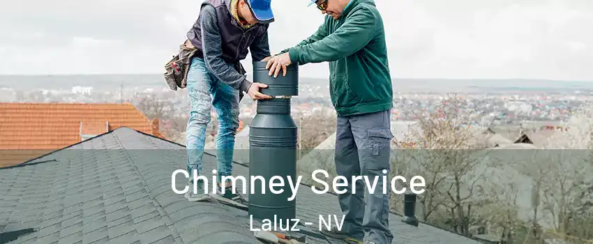 Chimney Service Laluz - NV