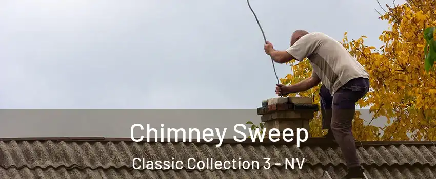 Chimney Sweep Classic Collection 3 - NV