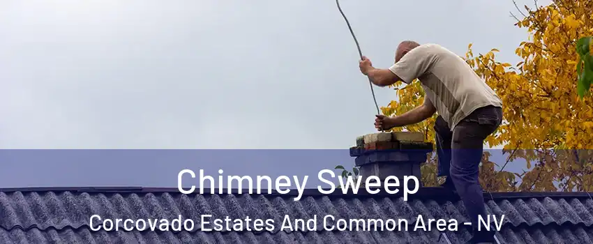 Chimney Sweep Corcovado Estates And Common Area - NV