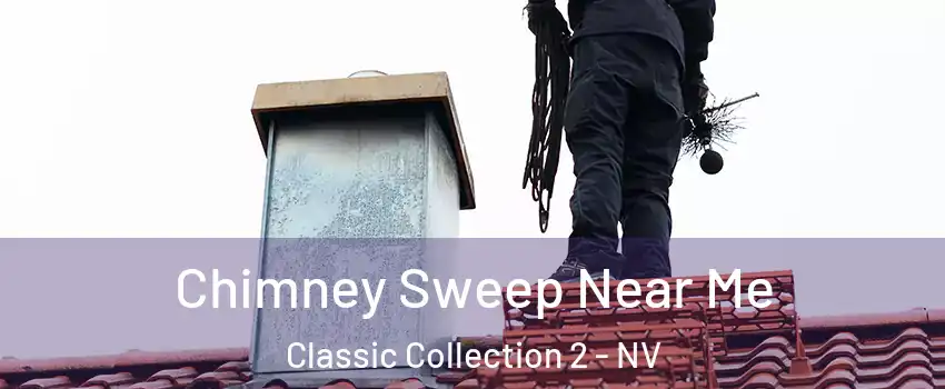 Chimney Sweep Near Me Classic Collection 2 - NV