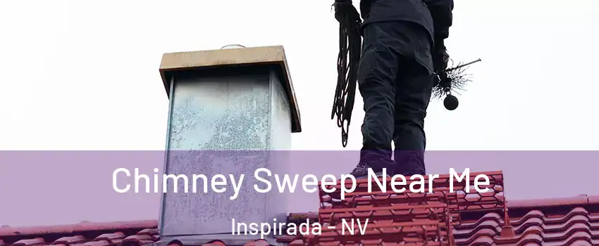 Chimney Sweep Near Me Inspirada - NV