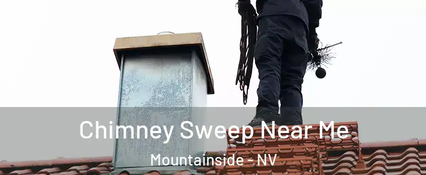 Chimney Sweep Near Me Mountainside - NV