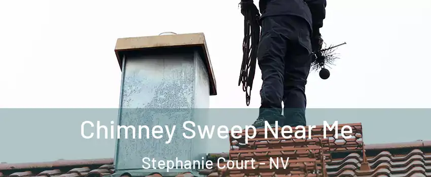 Chimney Sweep Near Me Stephanie Court - NV