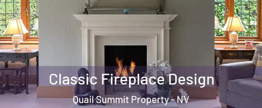 Classic Fireplace Design Quail Summit Property - NV