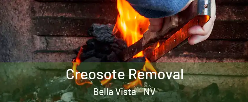 Creosote Removal Bella Vista - NV