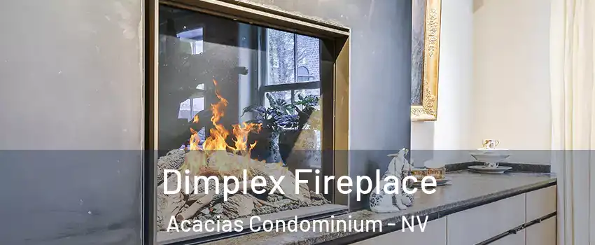 Dimplex Fireplace Acacias Condominium - NV