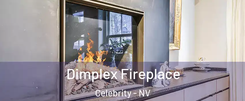 Dimplex Fireplace Celebrity - NV