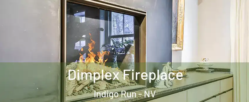 Dimplex Fireplace Indigo Run - NV