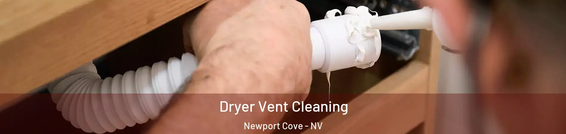 Dryer Vent Cleaning Newport Cove - NV