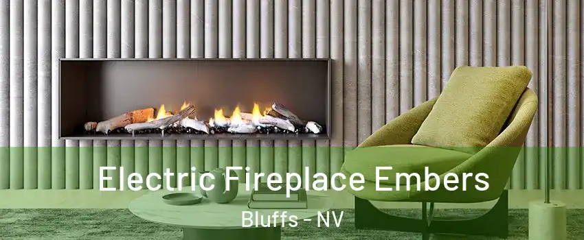 Electric Fireplace Embers Bluffs - NV