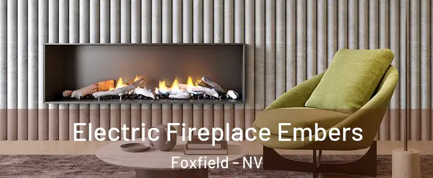 Electric Fireplace Embers Foxfield - NV