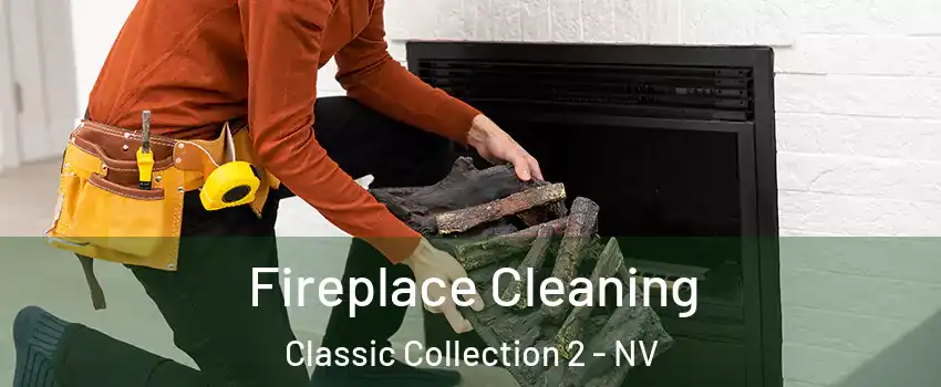 Fireplace Cleaning Classic Collection 2 - NV