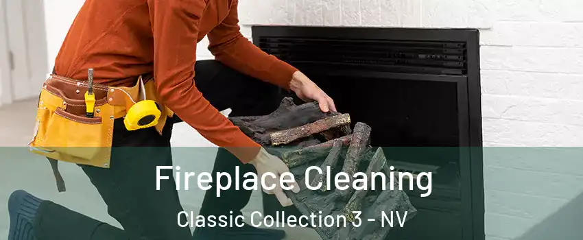 Fireplace Cleaning Classic Collection 3 - NV