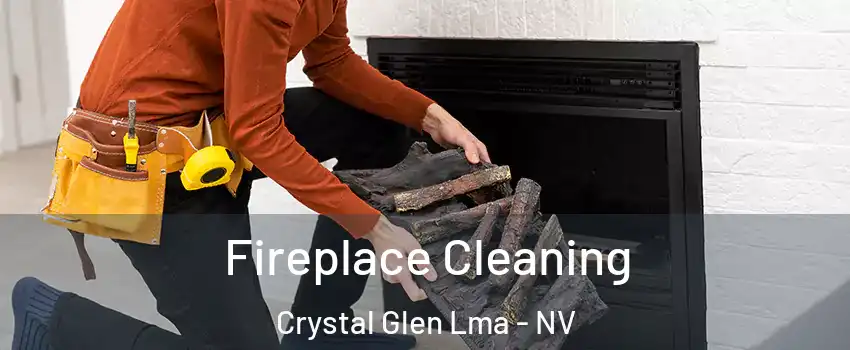 Fireplace Cleaning Crystal Glen Lma - NV