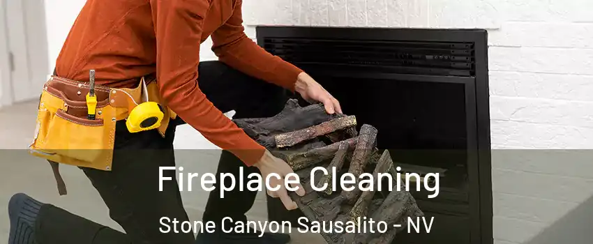 Fireplace Cleaning Stone Canyon Sausalito - NV