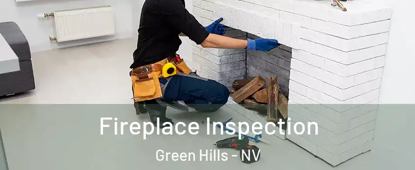 Fireplace Inspection Green Hills - NV