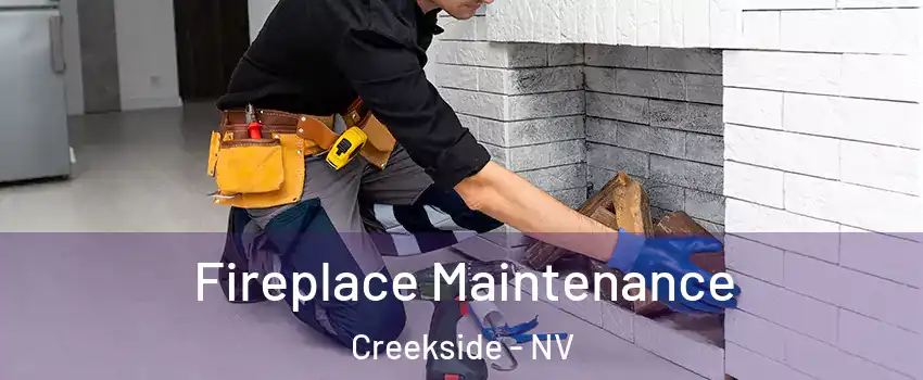 Fireplace Maintenance Creekside - NV