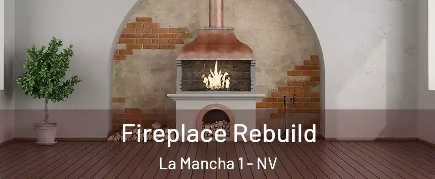 Fireplace Rebuild La Mancha 1 - NV